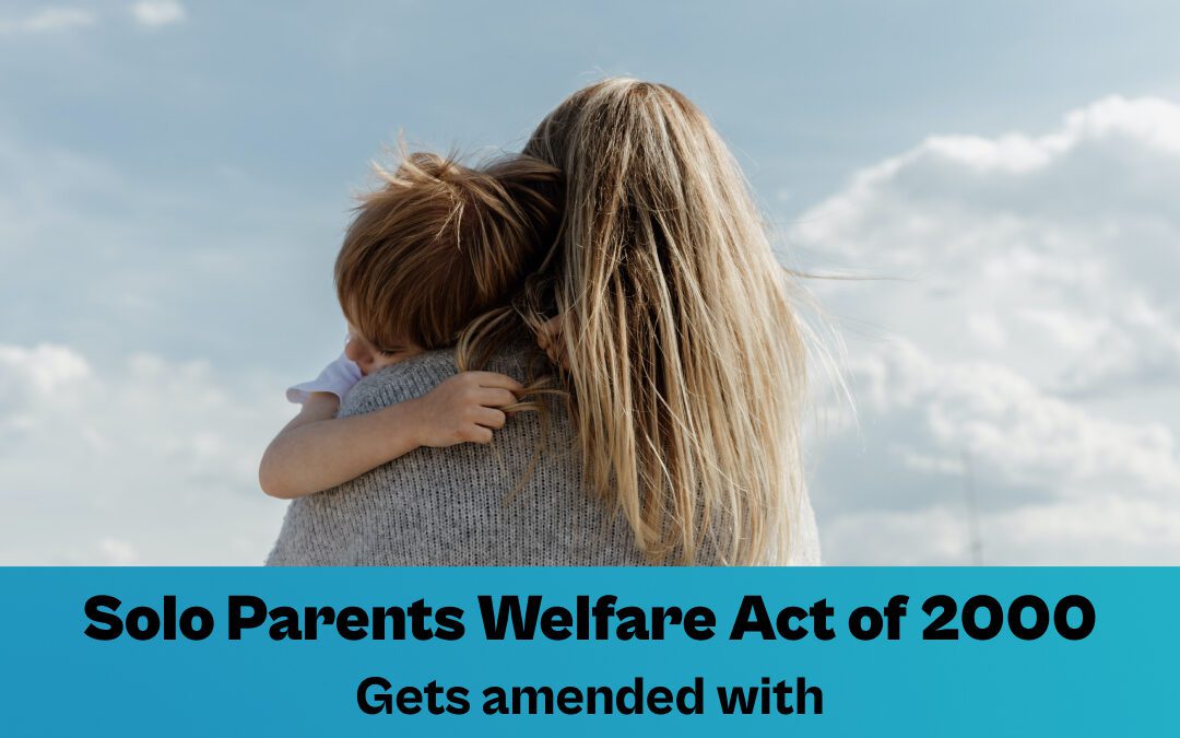 Solo Parents Welfare Act of 2000 Gets Amended