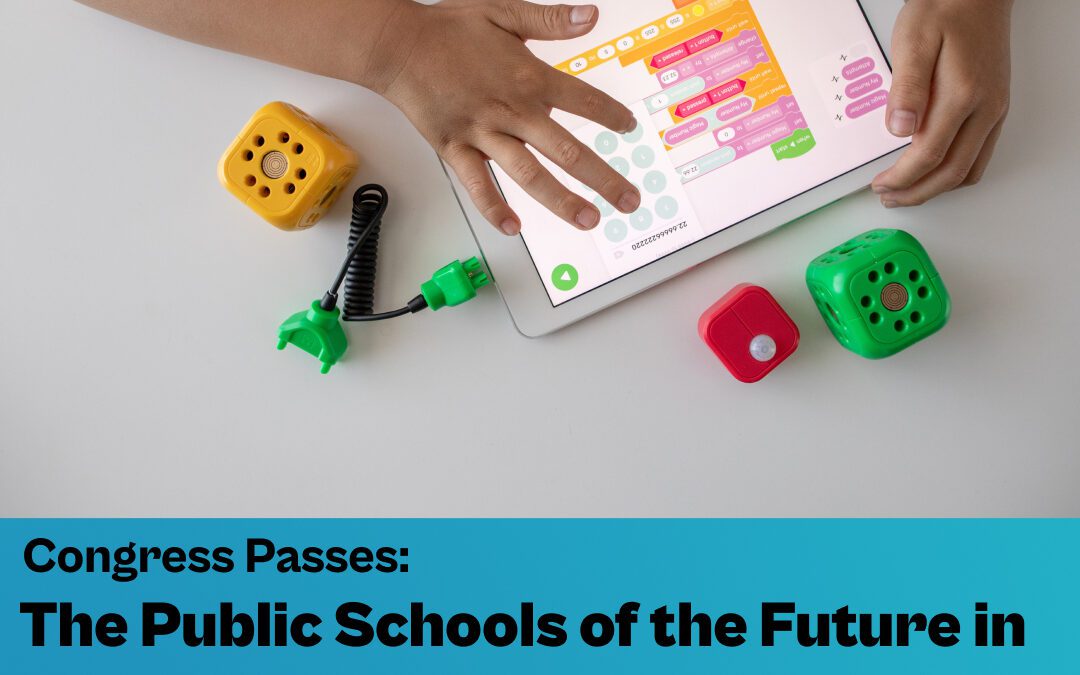 Congress Passes: The Public Schools of the Future in 2 Technology (PSOFT) ActCongress