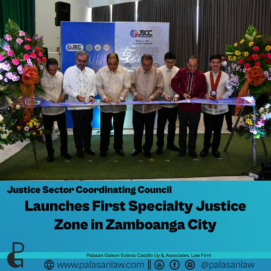 JSCC Launches First Specialty Justice Zone in Zamboanga City - Palasan ...
