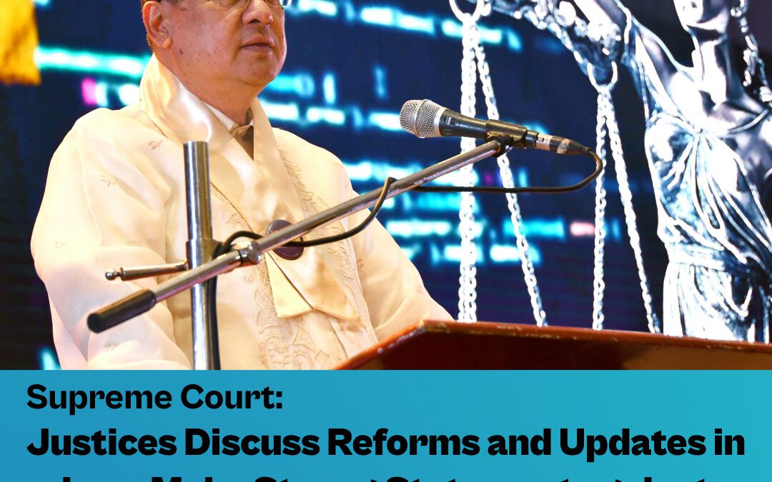 SC Justices Discuss Reforms and Updates in Law; Make Strong Statement against Corruption